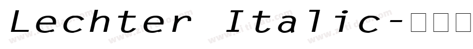 Lechter Italic字体转换